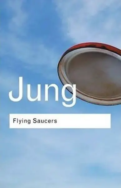 Flying Saucers - C.G. Jung