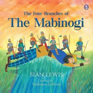 The Four Branches of the Mabinogi - Sian Lewis