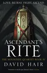 Ascendant's Rite - David Hair