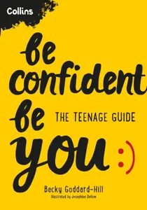 Be Confident Be You - Becky Goddard-Hill, Collins Kids