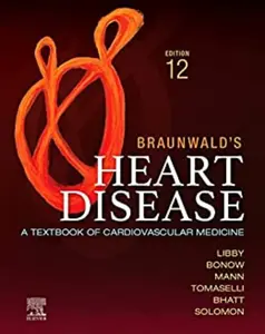 Braunwald's Heart Disease, 2 Vol Set - Libby Peter