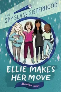 Ellie Makes Her Move - Marilyn Kaye
