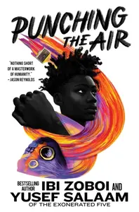 Punching the Air - Ibi Zoboi, Yusef Salaam