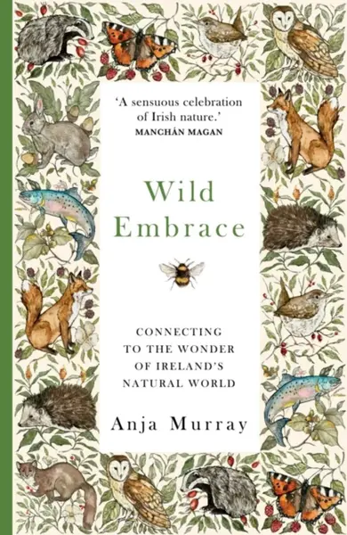 Wild Embrace - Anja Murray