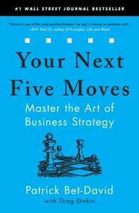 Your Next Five Moves - Bet-David Patrick