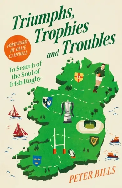 Triumphs, Trophies and Troubles - Peter Bills