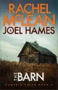 The Barn - Joel Hames, Rachel McLean
