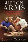 Upton Arms - Scott Craven