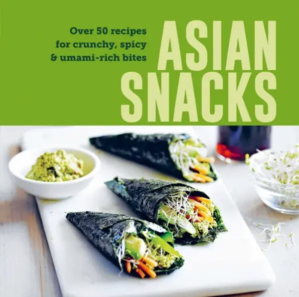 Asian Snacks - Ryland Peters & Small