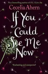 If You Could See Me Now - Cecelia Ahern