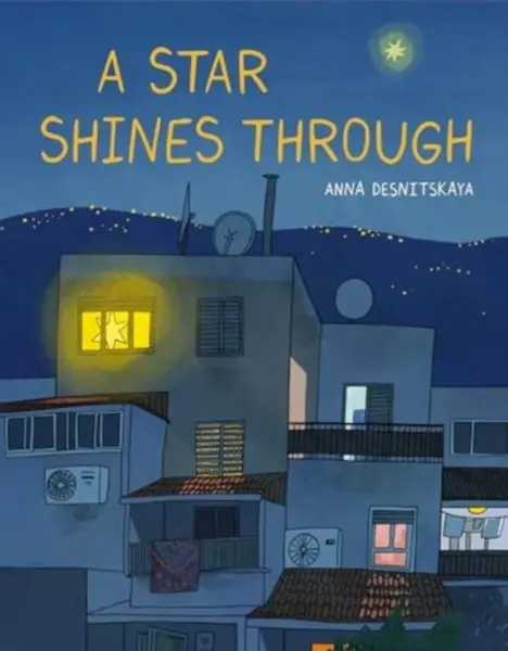 A Star Shines Through - Anna Desnitskaya