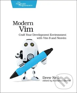 Modern Vim - Drew Neil