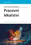 E-kniha: Pracovní lékařství od Tuček Milan