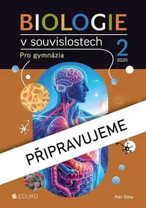 Biologie v souvislostech 2 - Petr Šíma