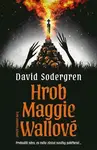 Hrob Maggie Wallové - David Sodergren
