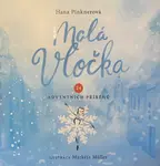 Malá vločka - kniha i kalendář - Hana Pinknerová