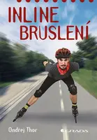 E-kniha: Inline bruslení od Thor Ondřej