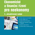 Kniha: Ekonomické a finanční řízení pro neekonomy od Scholleová Hana