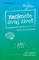 Kniha: Hackněte svůj život od Budíková Lucie