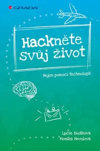 Kniha: Hackněte svůj život od Budíková Lucie