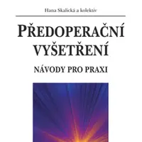 E-kniha: Předoperační vyšetření od Skalická Hana