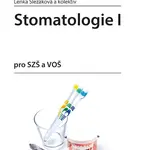 Kniha: Stomatologie I od Slezáková Lenka