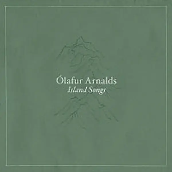 Ólafur Arnalds – Island Songs