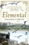 Elemental - Amanda Curtin