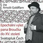 Arnošt Goldflam – Čech: Epochální výlet pana Broučka do XV. století