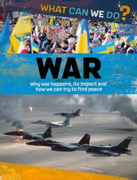 What Can We Do?: War - Alex Woolf