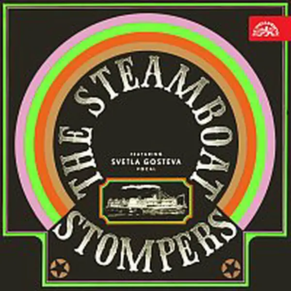 Steamboat Stompers – The Steamboat Stompers featuring Svetla Gosteva