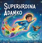 Superhrdina Adamko - Jozef Michaľov