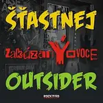 zakázanÝovoce – EP Šťastnej Outsider