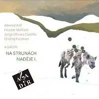 Agadir – Agadir: Na strunách naděje 1