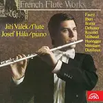 Jiří Válek, Josef Hála – Roussel, Milhaud, Bozza, Debussy, Dutilleux, Fauré, Honegger, Ibert, Messiaen: Flétnové skladby francouzských skladatelů