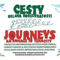 Různí interpreti – Cesty - Oslava houževnatosti CD