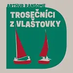 Aleš Procházka – Ransome: Trosečníci z Vlaštovky