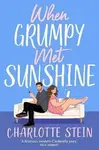 When Grumpy Met Sunshine (poškozená) - Charlotte Stein