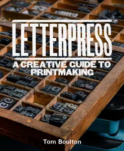 Letterpress - Tom Boulton