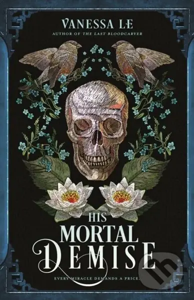 The His Mortal Demise - Vanessa Le