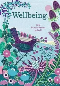 Wellbeing - Klíč ke každodenní pohodě - Sasha Morton