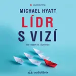 Lídr s vizí - Michael Hyatt - audiokniha