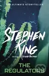 The Regulators - Richard Bachman, Stephen King
