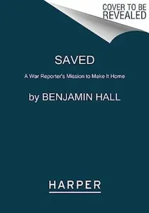 Saved - Benjamin Hall
