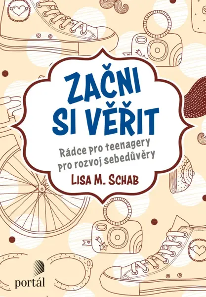 Začni si věřit (poškozená) - Lisa M. Schab