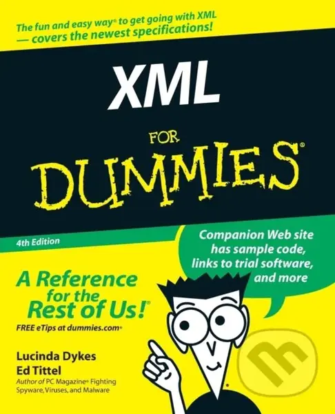 XML For Dummies - Ed Tittel, Lucinda Dykes