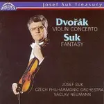 Josef Suk, Česká filharmonie/Václav Neumann – Dvořák, Suk: Koncert pro housle a orchestr a moll - Fantasie pro housle a orchestr