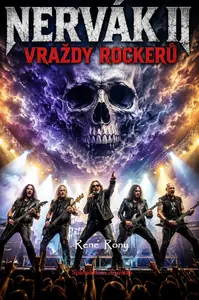 Nervák II: Vraždy rockerů - René Rony