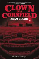 Clown in a Cornfield - Adam Cesare