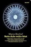 Naše duše může létat - Marco Bischof